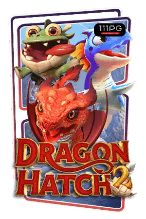 Dragon Hatch 2 - logo png pgslot ตารางโบนัสไทม์ pg ล่าสุด ช่วงเวลาสล็อตแตกล่าสุดi-pgslot-png-เกมใหม่
